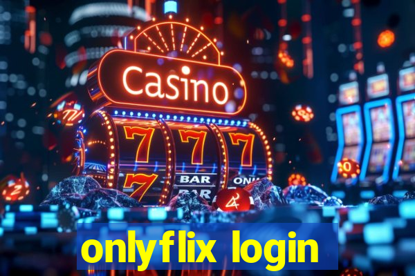 onlyflix login